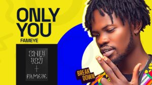 Fameye - Only You 