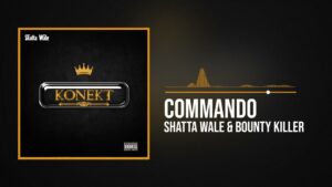 Shatta Wale - Commando ft. Bounty Killa