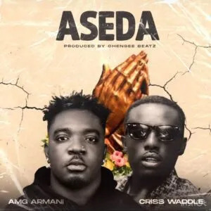 Amg Armani - Aseda ft. Criss Waddle