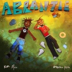 Kofi Mole - Abrantie ft. Beeztrap KOTM