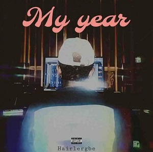 Hairlergbe - My Year