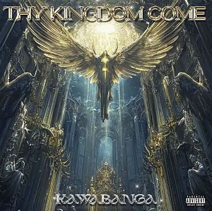Kawabanga - Thy Kingdom Come