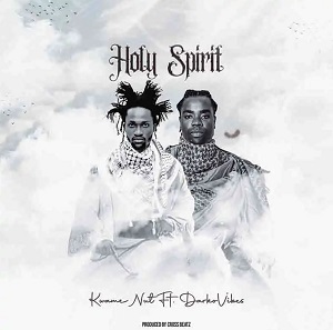 Kwame Nut - Holy Spirit ft. Darkovibes 