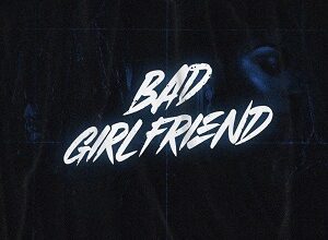 Lord Paper - Bad Girlfriend ft. Sefa