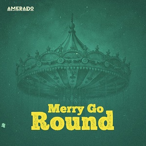 Amerado - Merry Go Round